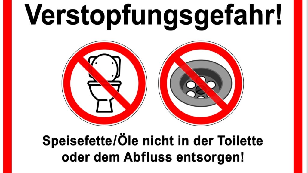 Ein Verbotsschild mit der Warnung, dass man Speisefette und Öle nicht im Abfluss oder der Toilette entsorgen darf.